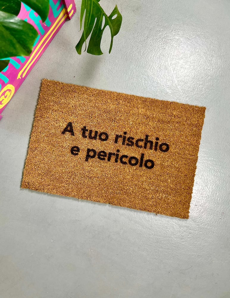 rinascente Insulti Luminosi Zerbino A Tuo Rischio e Pericolo
