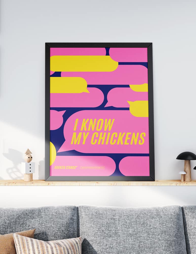 rinascente Santomanifesto Poster I Know My Chickens