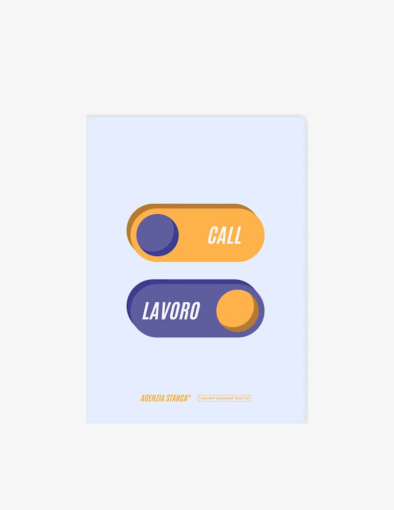 Santomanifesto Poster O Faccio Le Call O Lavoro - picture 1 Santomanifesto Poster O Faccio Le Call O Lavoro - picture 1