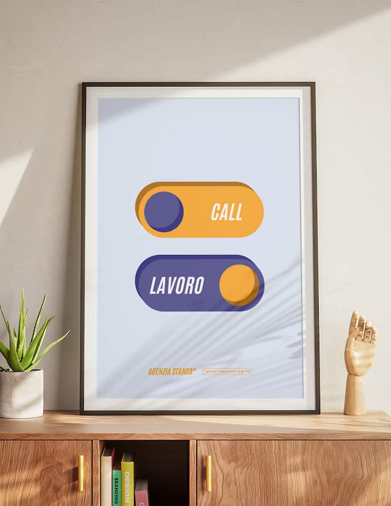 Santomanifesto Poster O Faccio Le Call O Lavoro - picture 2 Santomanifesto Poster O Faccio Le Call O Lavoro - picture 2