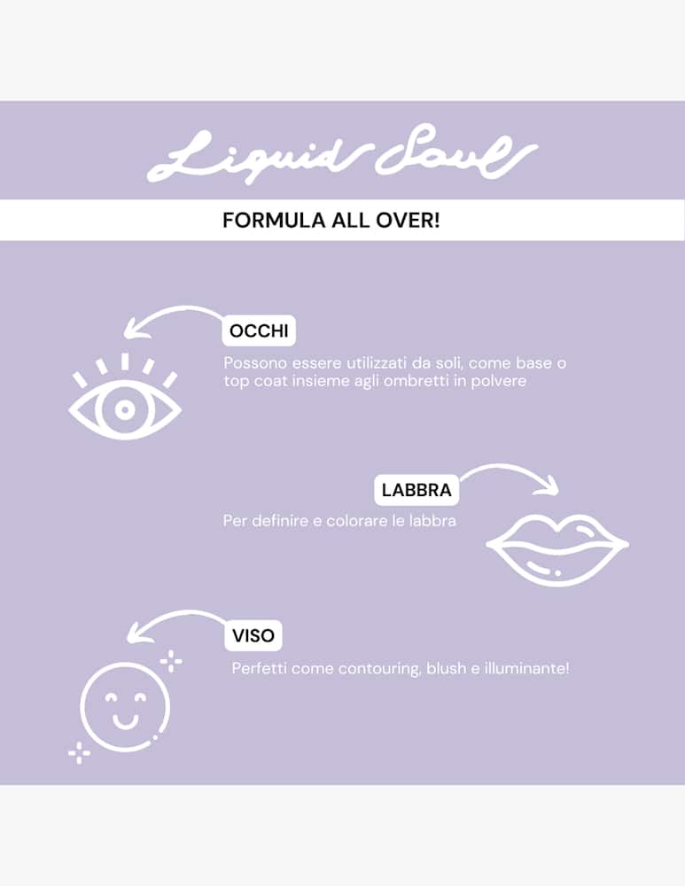 Mulac Liquid Soul - Pigmento Liquido Occhi-Viso-Labbra - immagine 4 Mulac Liquid Soul - Pigmento Liquido Occhi-Viso-Labbra - immagine 4