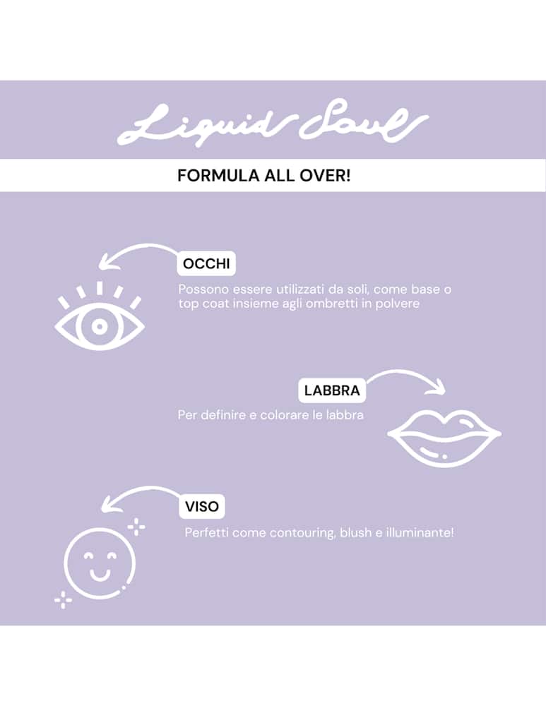 Mulac Liquid Soul - Pigmento Liquido Occhi-Viso-Labbra - immagine 4 Mulac Liquid Soul - Pigmento Liquido Occhi-Viso-Labbra - immagine 4