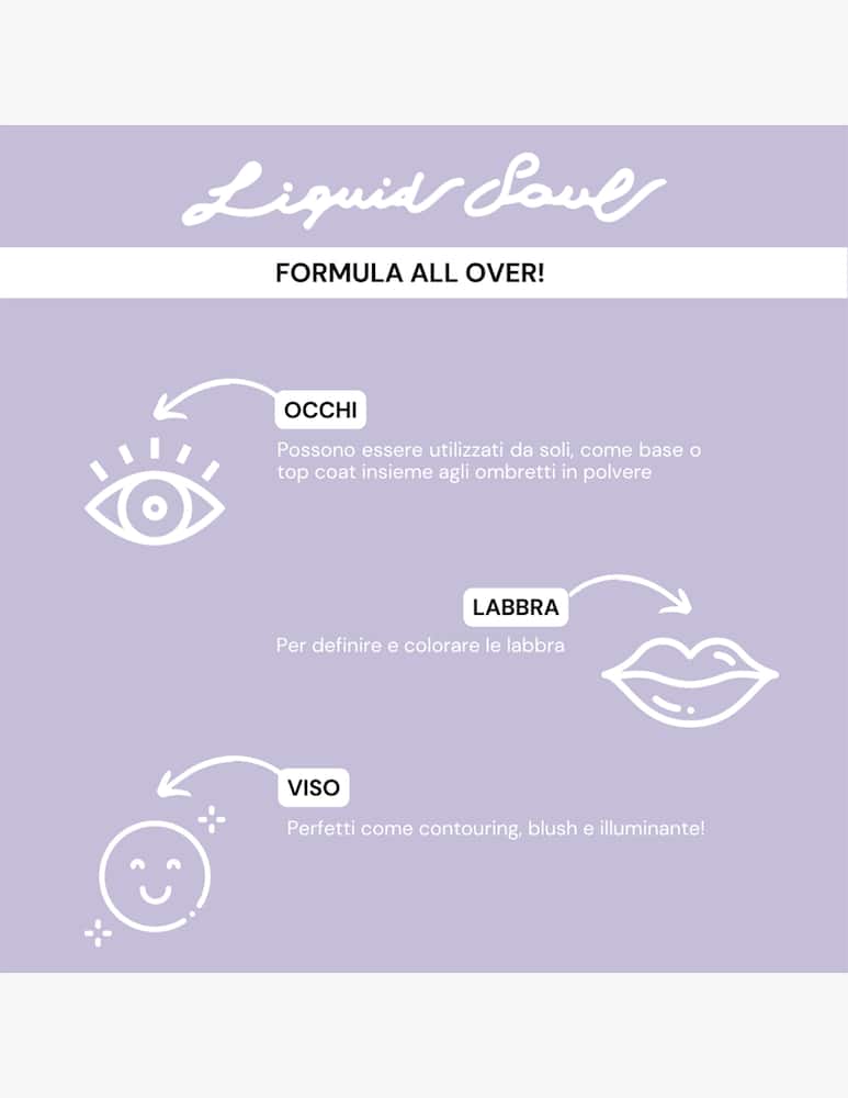 Mulac Liquid Soul - Pigmento Liquido Occhi-Viso-Labbra - immagine 4 Mulac Liquid Soul - Pigmento Liquido Occhi-Viso-Labbra - immagine 4