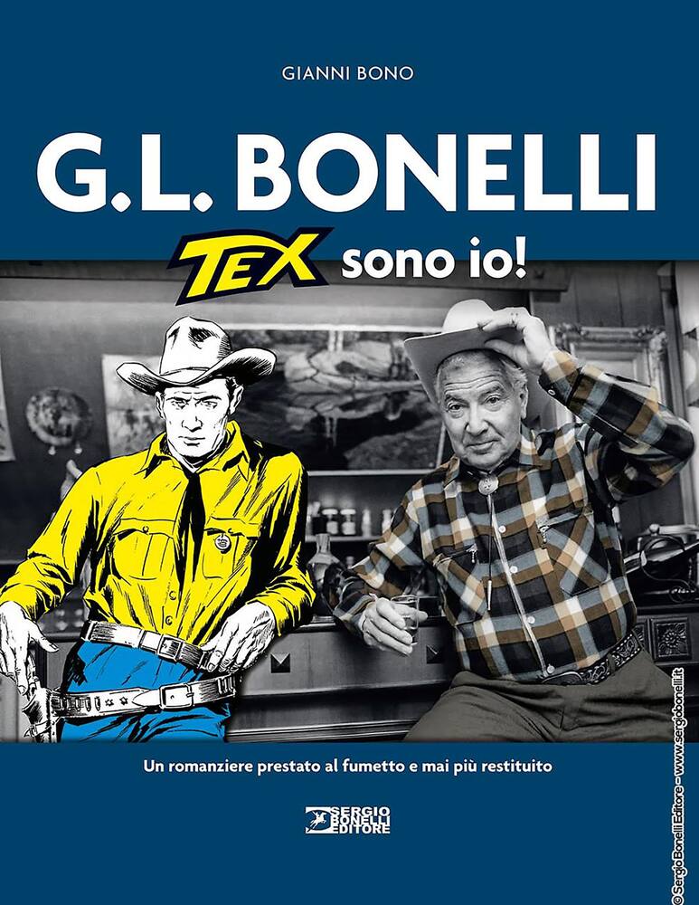 rinascente Tex Willer Gianluigi Bonelli. Tex Sono Io Comics