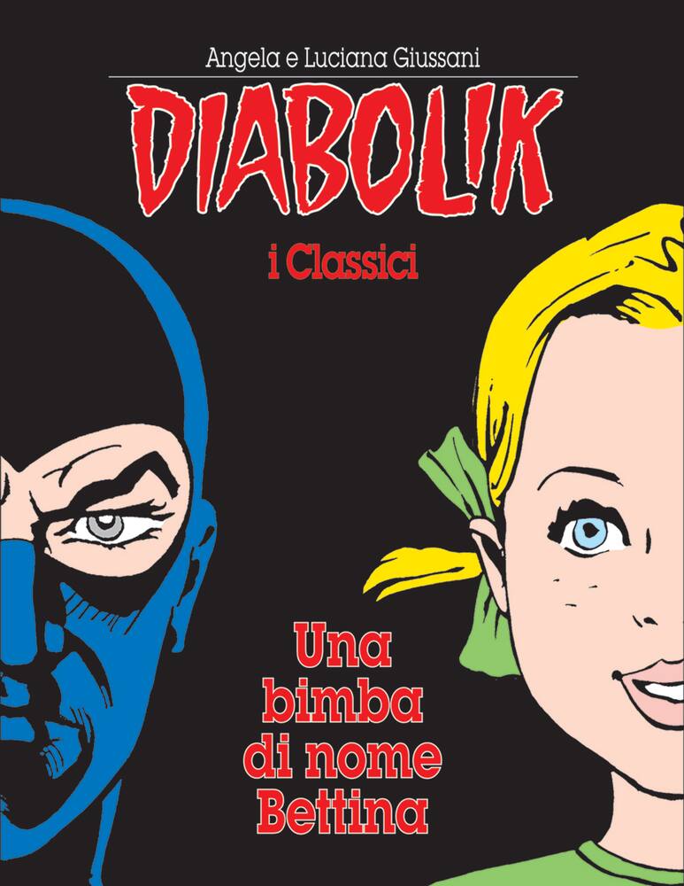 rinascente Diabolik Una Bimba Di Nome Bettina - I Classici